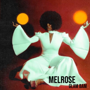 Album Glam Bam from Melrose