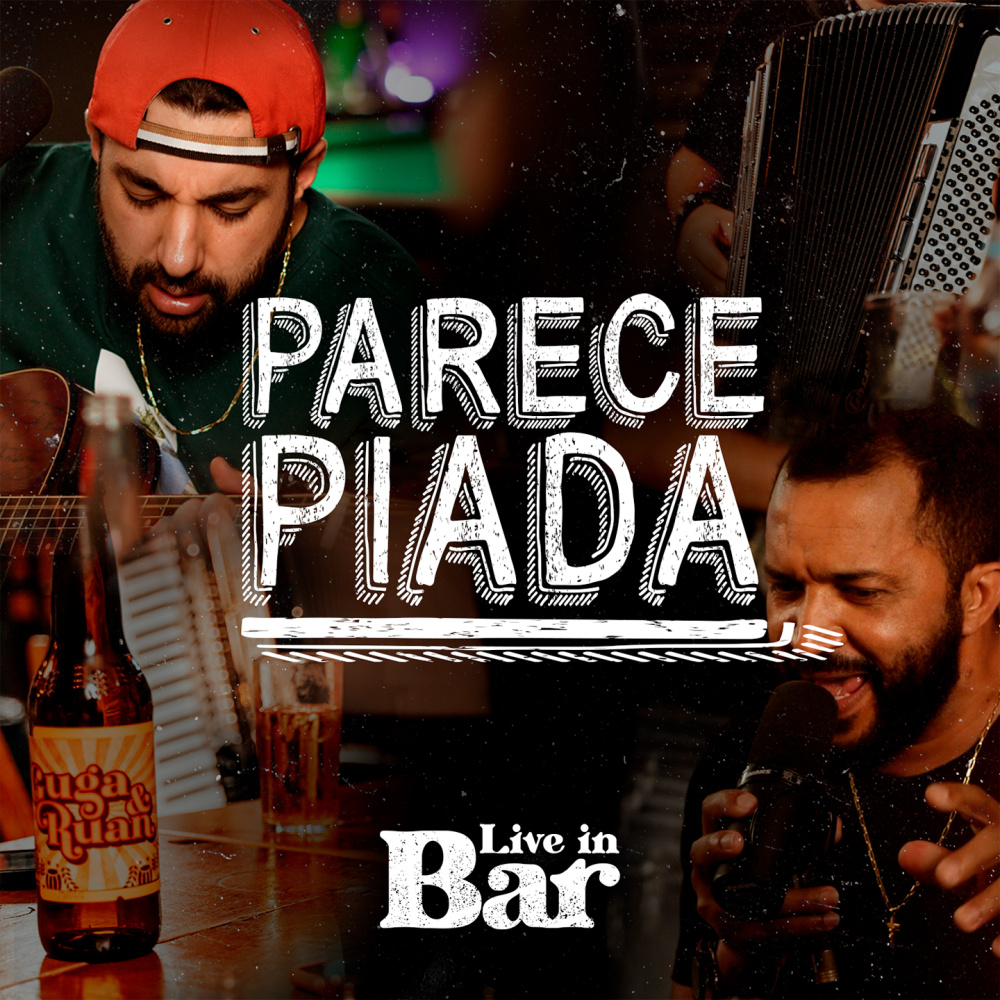 Parece Piada (Live In Bar)
