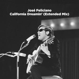 อัลบัม California Dreaming (Expanded Mix) ศิลปิน Jose Feliciano