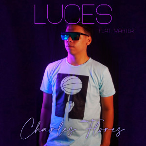 收聽Charles Flores的Luces歌詞歌曲