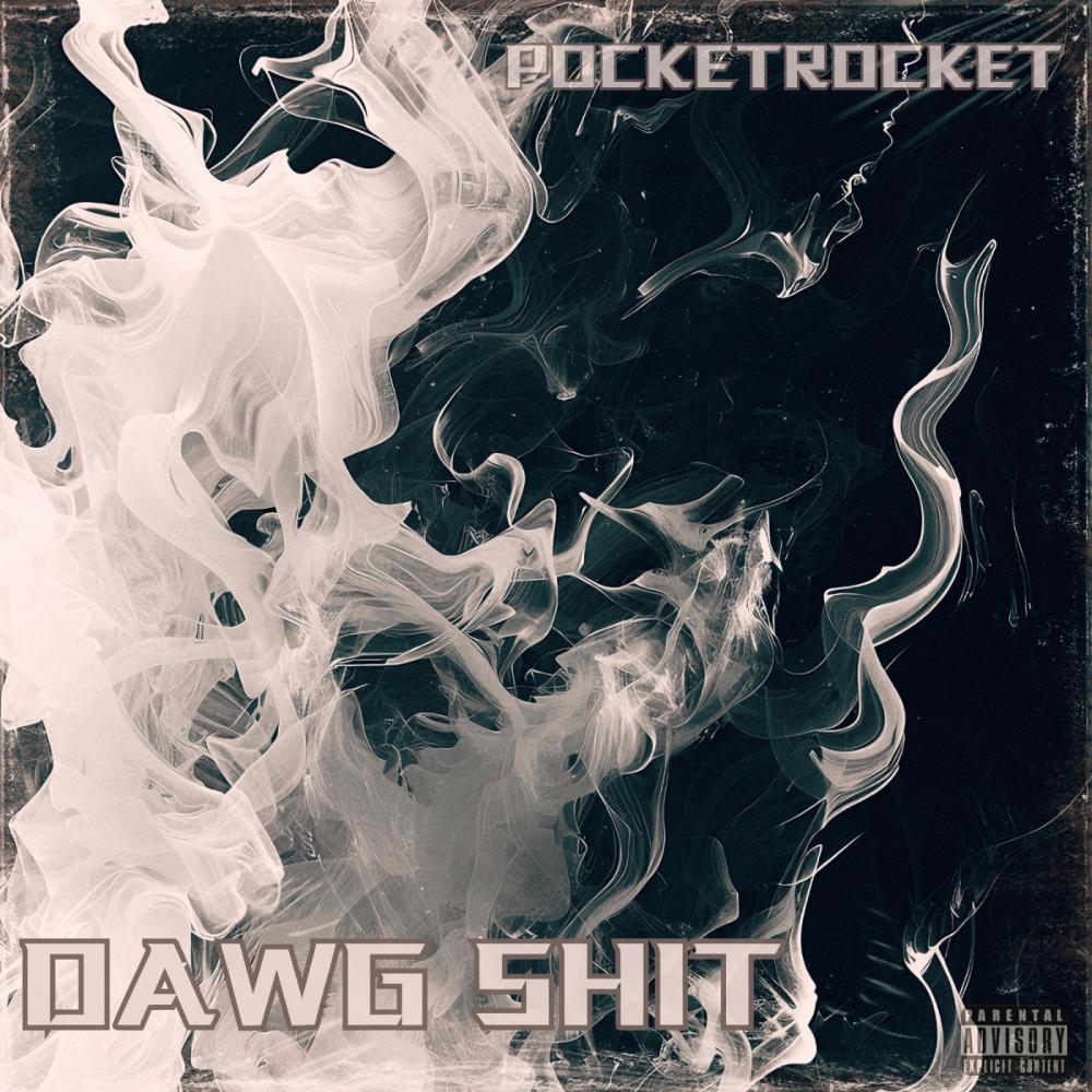 Dawg Shit (Explicit)