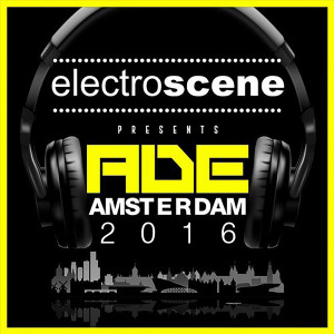 อัลบัม Electroscene Presents ADE Amsterdam 2016 ศิลปิน Varios Artistas