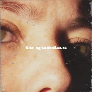 Listen to Te quedas song with lyrics from Samw