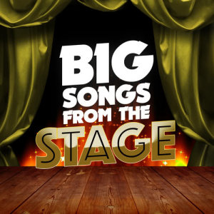 Big Songs from the Stage