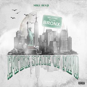 MIKE BENJI的專輯Empire State Of Mind (Explicit)