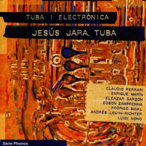 อัลบัม Obres per a tuba i electrònica ศิลปิน Jesús Jara