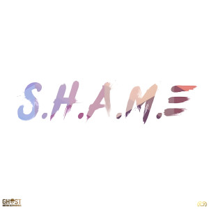 ดาวน์โหลดและฟังเพลง Shame (Radio Edit) พร้อมเนื้อเพลงจาก Ghost