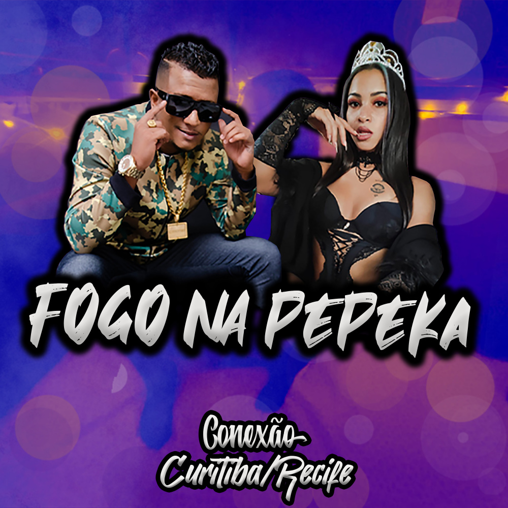 Fogo na Pepeka (Conexão Curitiba/Recife)