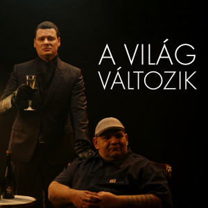 Hibrid的專輯A Világ Változik