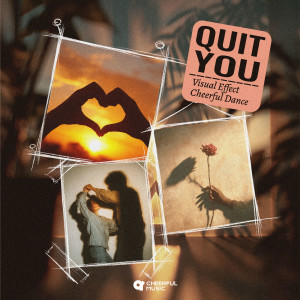 Listen to Quit You song with lyrics from Visual Effect