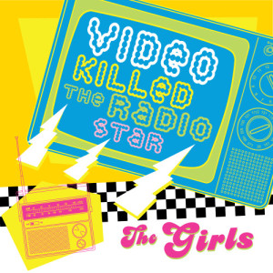 The Hit Crew的專輯Video Killed The Radio Star-Gals