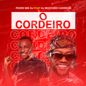 ดาวน์โหลดและฟังเพลง O Cordeiro พร้อมเนื้อเพลงจาก Pedro Mix Dj