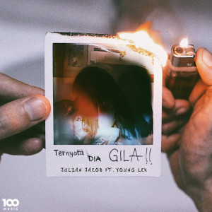 收听Julian Jacob的Ternyata Dia Gila歌词歌曲