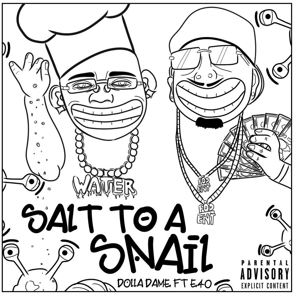 Salt to a Snail (Explicit)