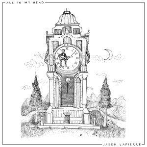 收听Jason LaPierre的All in My Head歌词歌曲