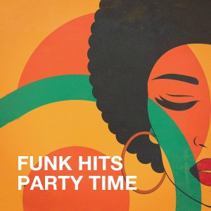 Funk Music的專輯Funk Hits Party Time