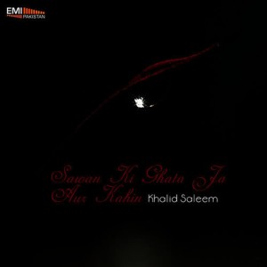 Khalid Saleem的專輯Sawan Ki Ghata Ja Aur Kahin