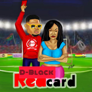 Album Red Card (Explicit) from D-Black