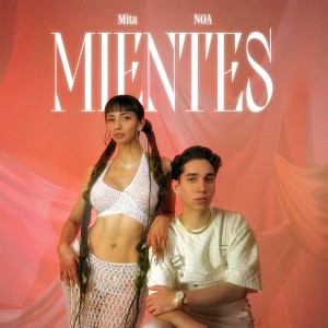 อัลบัม Mientes (Explicit) ศิลปิน Mita