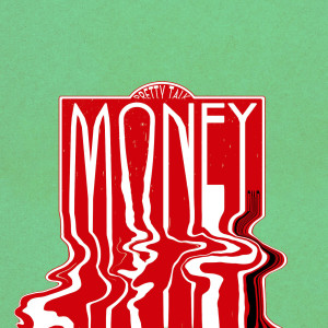 Listen to Money (Explicit) song with lyrics from Pretty Talk