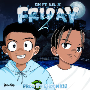ดาวน์โหลดและฟังเพลง FRIDAY 2 (Explicit) พร้อมเนื้อเพลงจาก GH