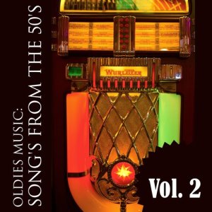 Various Artists的專輯Oldies Music: Songs from the 50's, Vol. 2