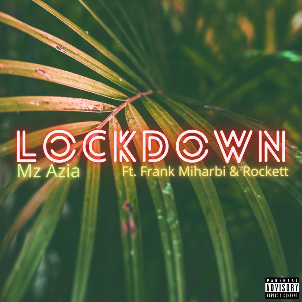 Lockdown (feat. Frank Miharbi & Rockett) (Explicit)