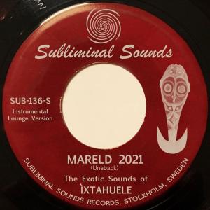 Ìxtahuele的專輯Mareld 2021