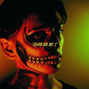 收聽Trill_xxandrew的!DAYS GO BY...! (X (FT. T.X)) (Explicit)歌詞歌曲