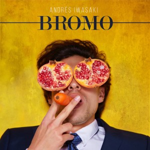 ดาวน์โหลดและฟังเพลง Bromo พร้อมเนื้อเพลงจาก Andrés Iwasaki