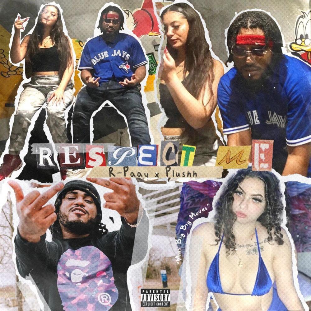 Respect Me (feat. R-paay) (Explicit)