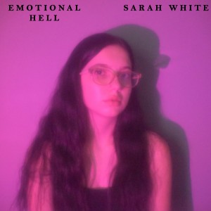 Sarah White的專輯Emotional Hell
