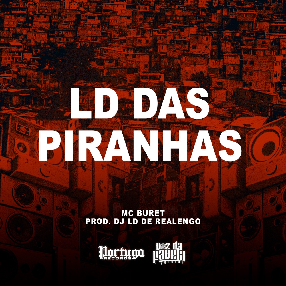 Ld das Piranhas (Explicit)