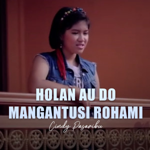 Album Holan Au Do Mangantusi Rohami from 