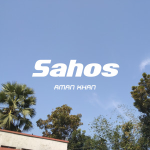 Album Sahos from Aman Khan
