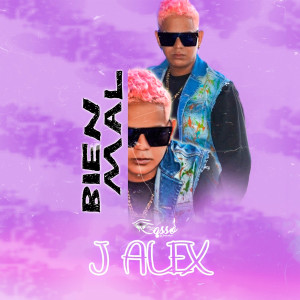 收聽J Alex的Bien Mal歌詞歌曲