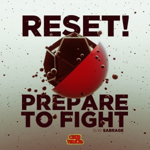 Dengarkan Prepare to Fight lagu dari Reset! dengan lirik