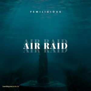 ดาวน์โหลดและฟังเพลง AIR RAID พร้อมเนื้อเพลงจาก Femilicious