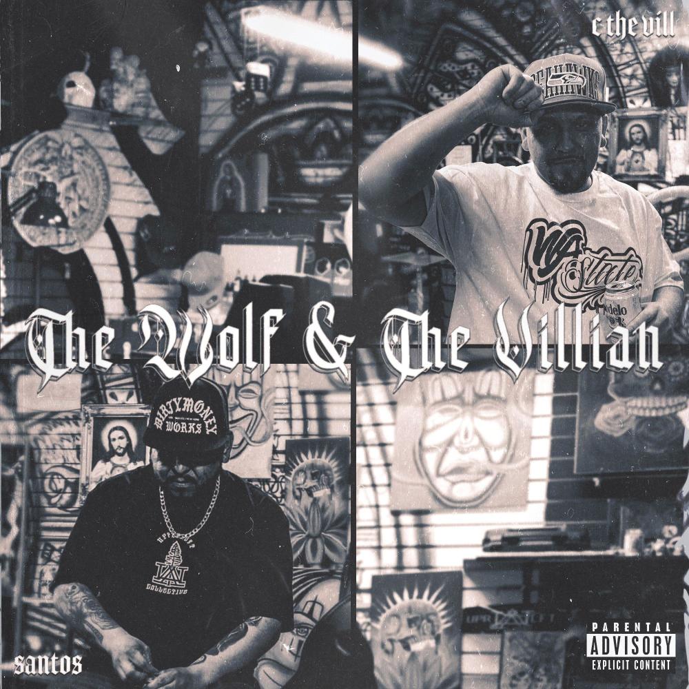 The Wolf & The Villian (feat. C the Vill) (Explicit)