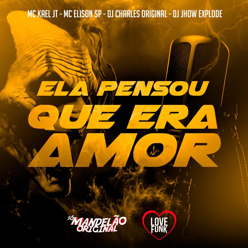 Ela Pensou Que Era Amor (Explicit)