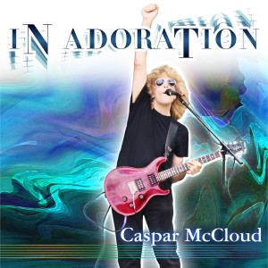 ดาวน์โหลดและฟังเพลง In Adoration พร้อมเนื้อเพลงจาก Caspar McCloud