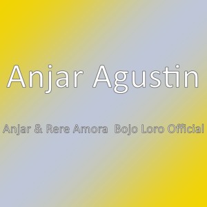 Anjar Agustin的專輯Anjar & Rere Amora  Bojo Loro Official