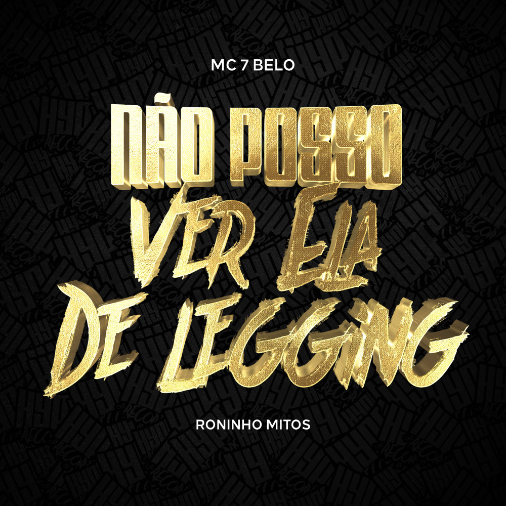 Não Posso Ver Ela De Legging (Explicit)
