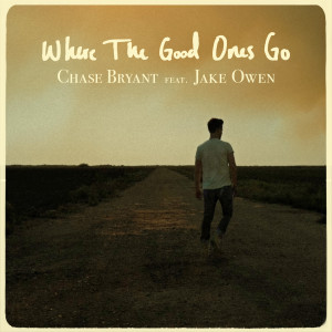 Jake Owen的專輯Where The Good Ones Go (feat. Jake Owen)