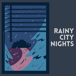 Rainy City Nights dari Rain Drops for Sleep