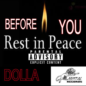Album Before You Rest in Peace (Explicit) from Dolla