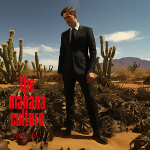 Album Bad Guy from The Mañana Culture