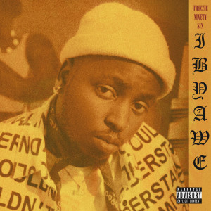 Trizzie Ninety Six的專輯Ibyawe (Explicit)