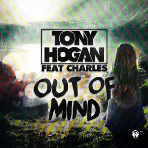 Dengarkan Out of Mind (Wage Remix) lagu dari Tony Hogan dengan lirik