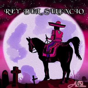 收听Alan González Mx的Rey Del Silencio (feat. Emanuel Herrera El Navegante)歌词歌曲